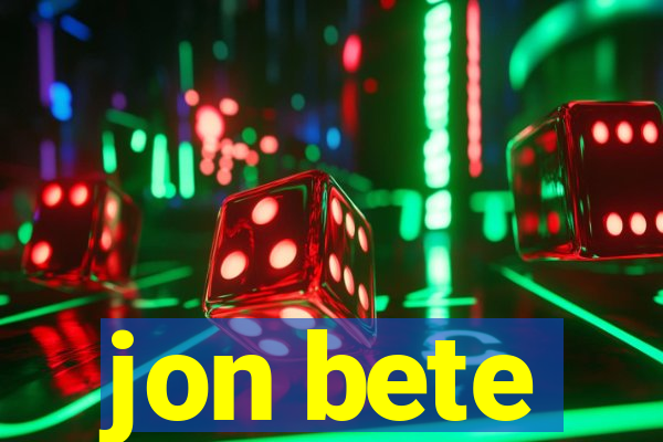 jon bete